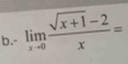 limlimits _xto 0 (sqrt(x+1)-2)/x =