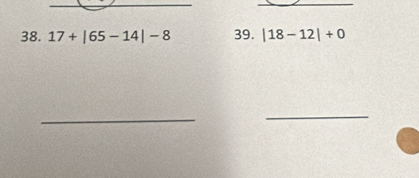 17+|65-14|-8 39. |18-12|+0
_ 
_