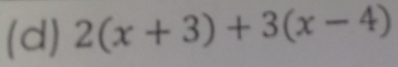 2(x+3)+3(x-4)