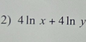 4ln x+4ln 1 I