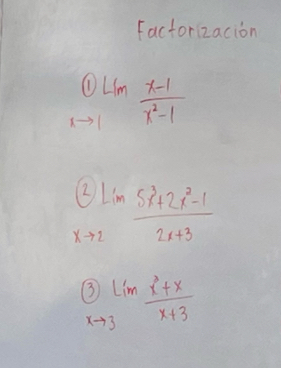 Factorizacion
limlimits _xto 1 (x-1)/x^2-1 
beginarrayr (2) xto 2endarray  (5x^3+2x^2-1)/2x+3 
limlimits _xto 3frac x^3+x