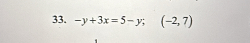 -y+3x=5-y; (-2,7)