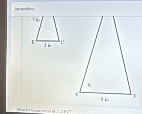 Instructions 
What is the perimeter of △ DEF )