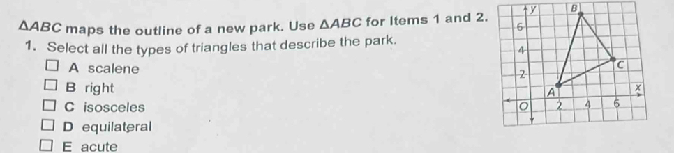 Solved: ABC maps the outline of a new park. Use ABC for Items 1 and 2 ...