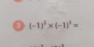 (-1)^2* (-1)^3=