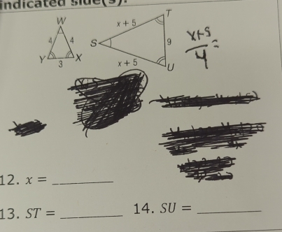 indicated side  s )
12. x= _
13. ST= _
14. SU= _