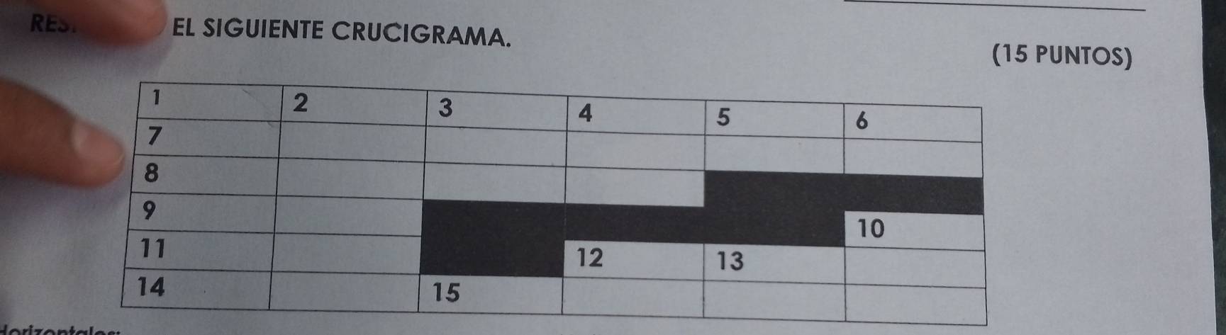 RES. EL SIGUIENTE CRUCIGRAMA. 
(15 PUNTOS)