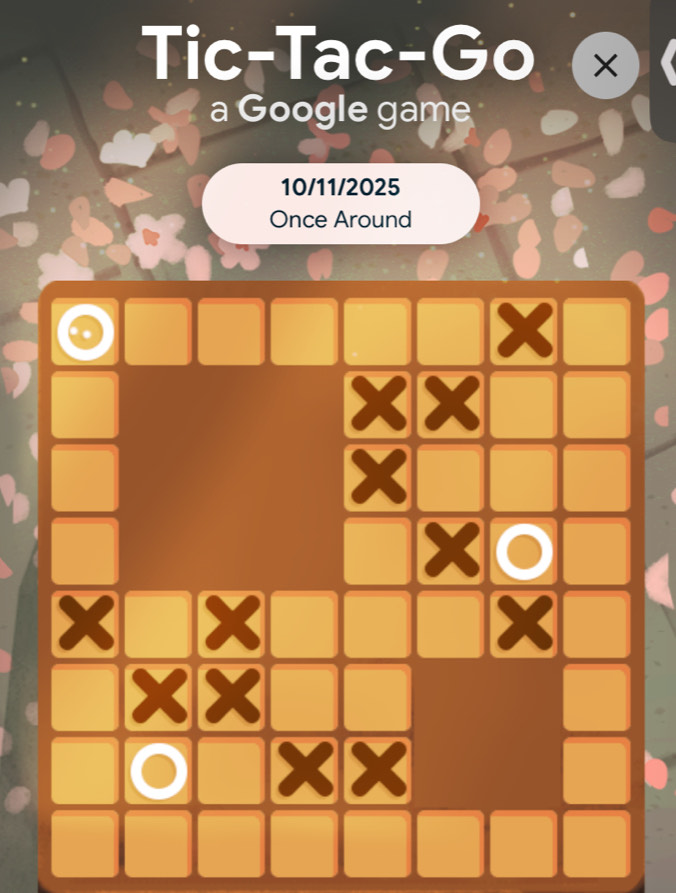 Solved: Tic-Tac-Go a Google game 10/11/2025 Once Around X x xx x [Others]