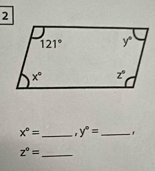 x°=
_ y°=
1
z°= _