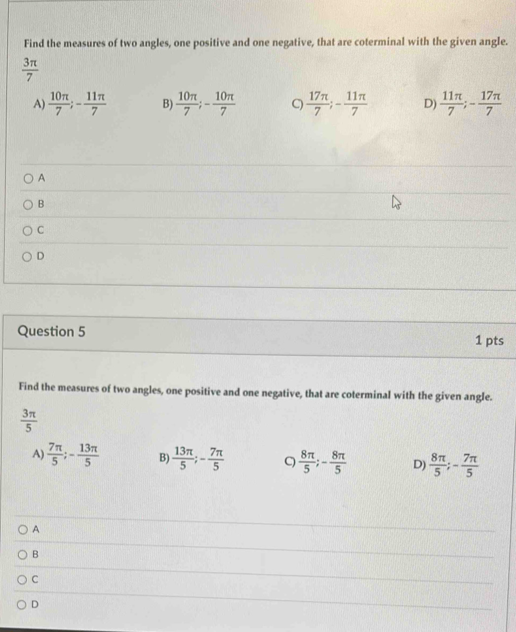 Solved: Find the measures of two angles, one positive and one negative ...