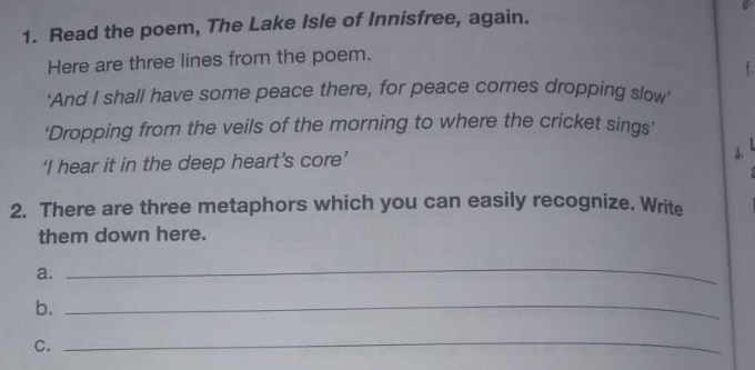 Solved: Read the poem, The Lake Isle of Innisfree, again. Here are ...