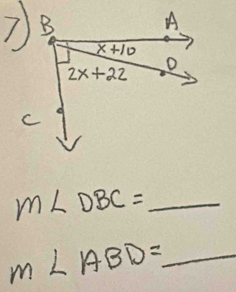 m∠ DBC= _
_ m∠ ABD=_ 