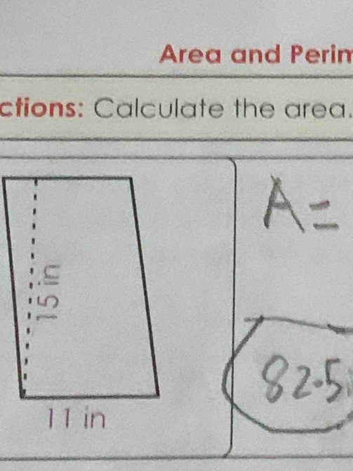 Area and Perin 
ctions: Calculate the area.