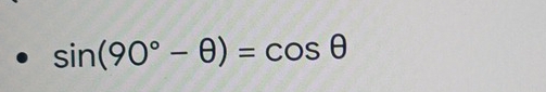 sin (90°-θ )=cos θ