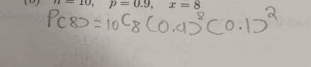 -10, p=0.9, x=8