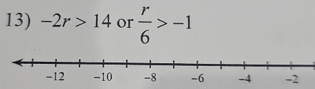 -2r>14 or  r/6 >-1