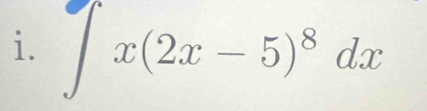 ∈t x(2x-5)^8dx