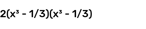 2(x^3-1/3)(x^3-1/3)