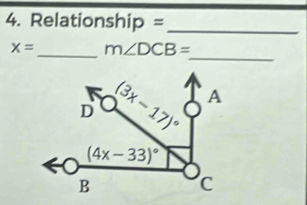 Relationship =_
_
X=
_ m∠ DCB=