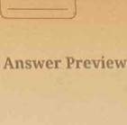 Answer Preview