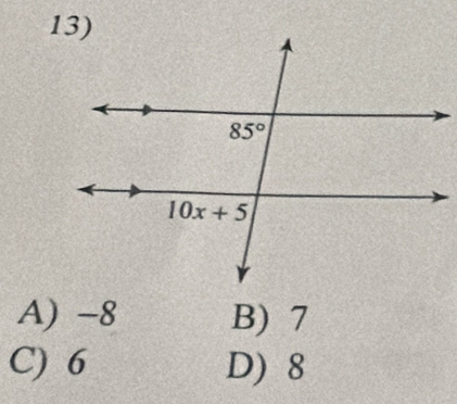 A) -8 B) 7
C) 6 D) 8