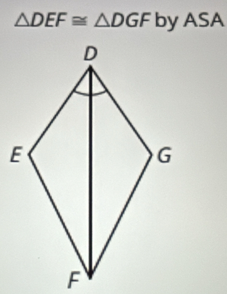 △ DEF≌ △ DGF by ASA