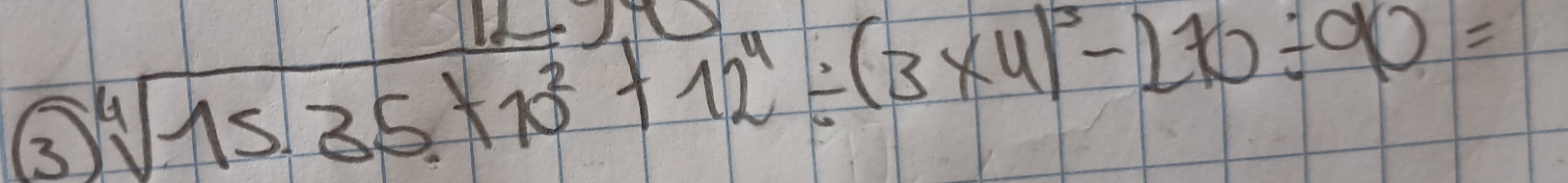 sqrt[4](15.35+10^2)+12^4/ (3* 4)^3-270/ 90=