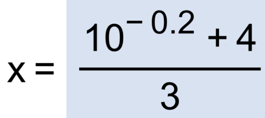 x=  (10^(-0.2)+4)/3 