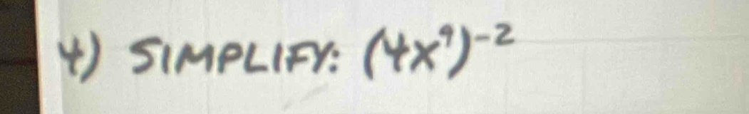 plify (4x²)-²