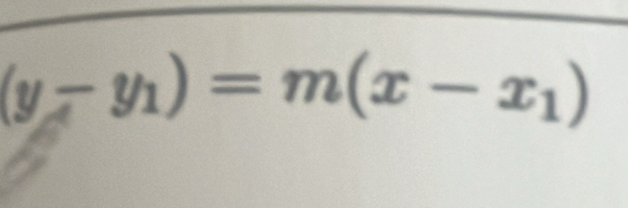 (y-y_1)=m(x-x_1)