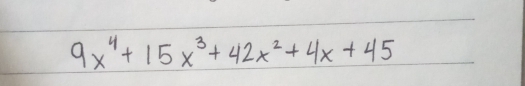 9x^4+15x^3+42x^2+4x+45