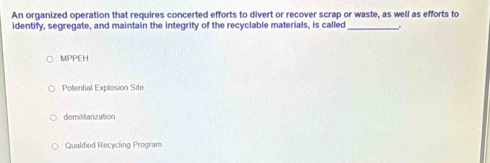 Solved: An organized operation that requires concerted efforts to ...