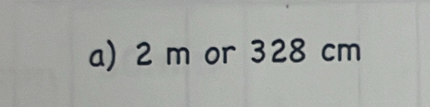 2 m or 328 cm