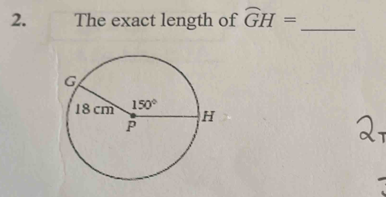 The exact length of widehat GH= _