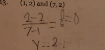 (1,2) and (7,2)