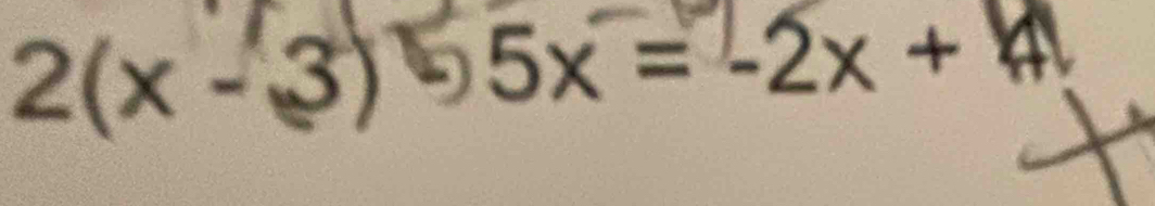 2(x-3)5x=-2x+4