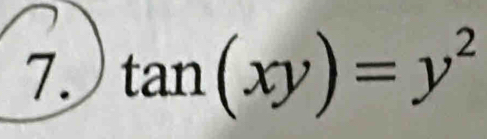 tan (xy)=y^2