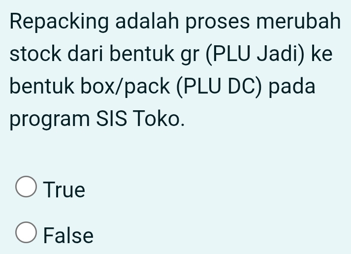 Telah dijawab:Repacking adalah proses merubah stock dari bentuk gr (PLU ...