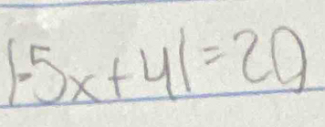 |-5x+4|=20