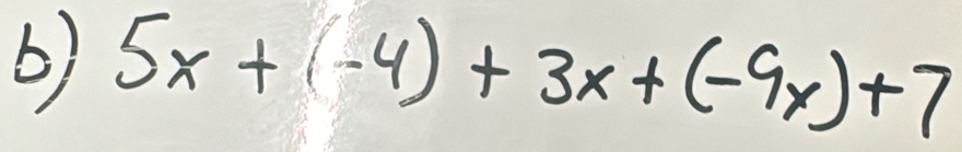 5x+(-4)+3x+(-9x)+7