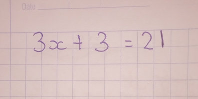 3x+3=21