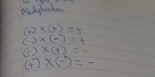 Malkplicahon
(t)* (t)=t
(-2* (-)=+
(-)* (+)=-
(+)* (-)= -