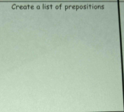 Create a list of prepositions