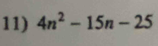 4n^2-15n-25