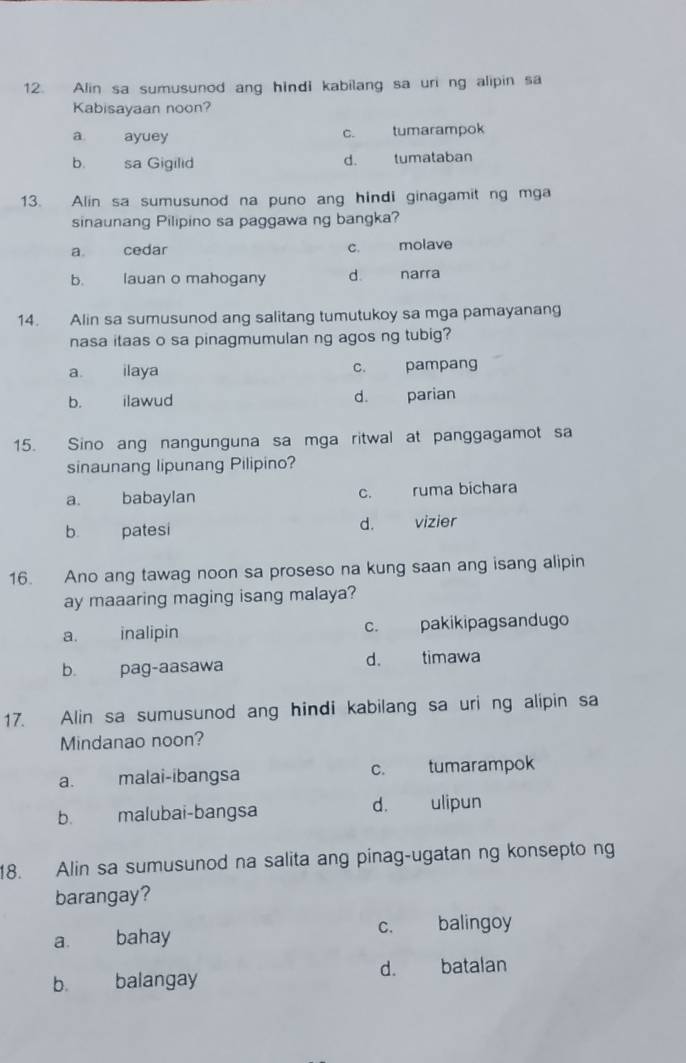 Alin sa sumusunod ang hindi kabilang sa uri ng alipin saKabisayaan noon ...