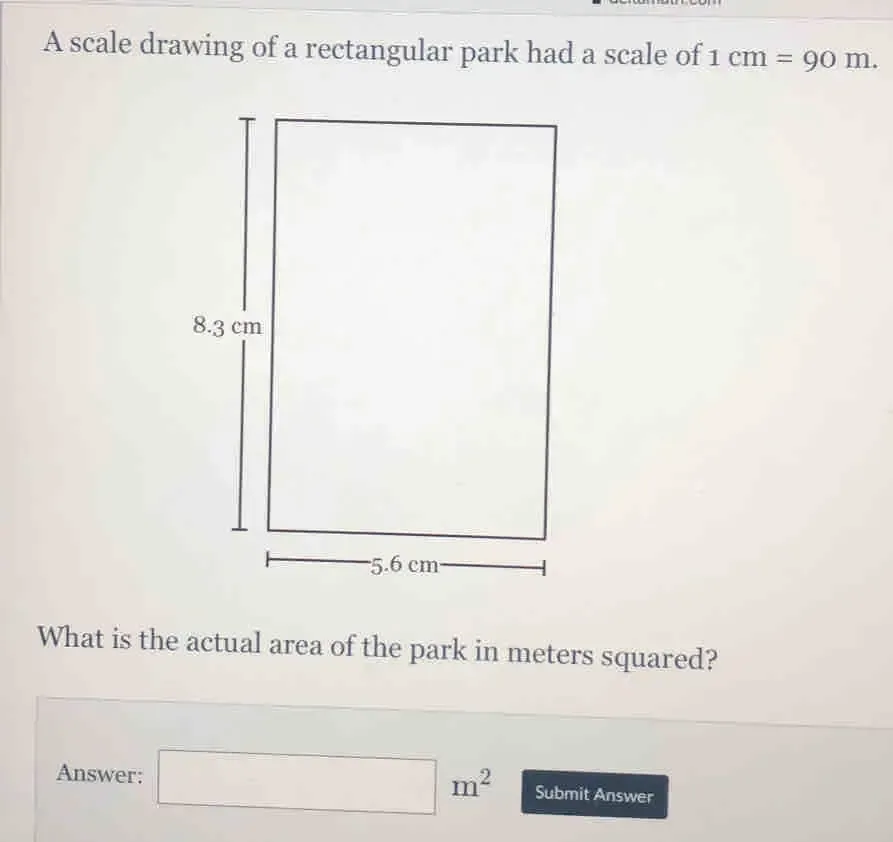 Solved: A scale drawing of a rectangular park had a scale of 1cm=90m ...