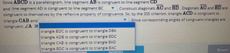 Solved: Since ABCD is a parallelogram, line segment AB is congruent to ...