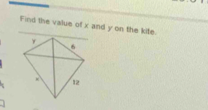 Find the value of x and y on the kite.