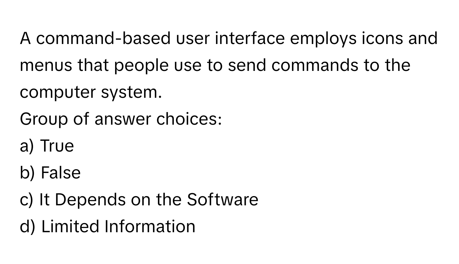 Solved: A command-based user interface employs icons and menus that ...