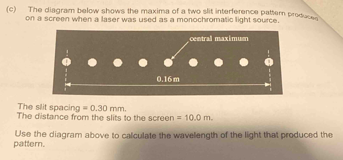 Solved: The diagram below shows the maxima of a two slit interference ...
